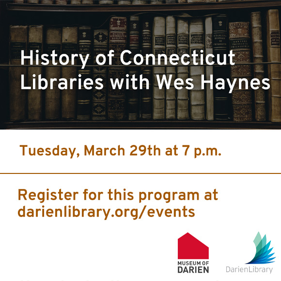 History of Connecticut Libraries with Wes Haynes